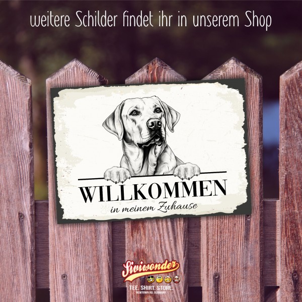 Hundeschild Willkommen Zuhause Labrador Labby Schild Achtung Spruch
