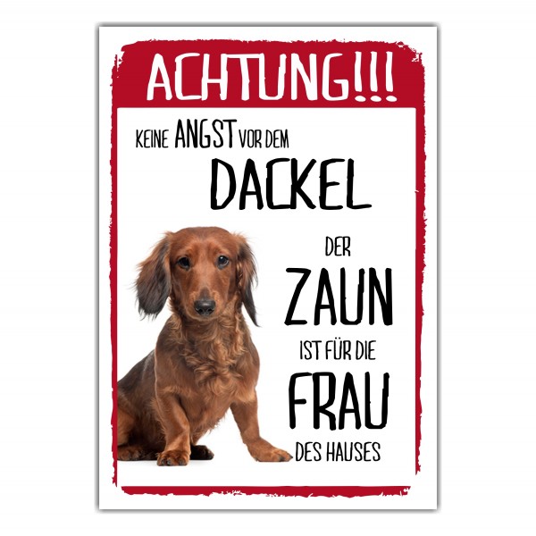 Dackel Dog Schild Achtung Zaun Frau Spruch Türschild Hundeschild Warnschild Fun