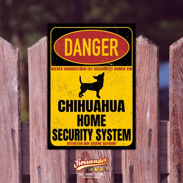 Chihuahua Chi Chis Schiwawa Dog Türschild Danger Security System Warnschild Hund Schilder Hundeschild happy Design by Siviwonder