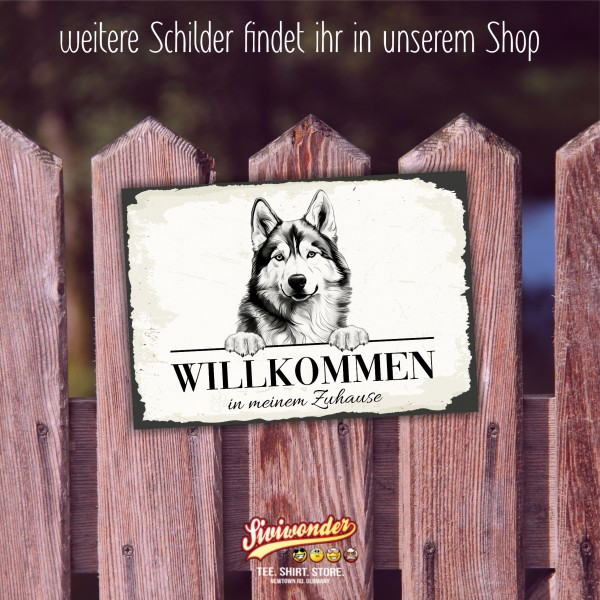 Hundeschild Willkommen Zuhause Husky Siberian Schild Achtung Spruch