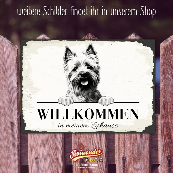 Hundeschild Willkommen Zuhause Cairn Terrier Kern Schild Achtung Spruch Türschild