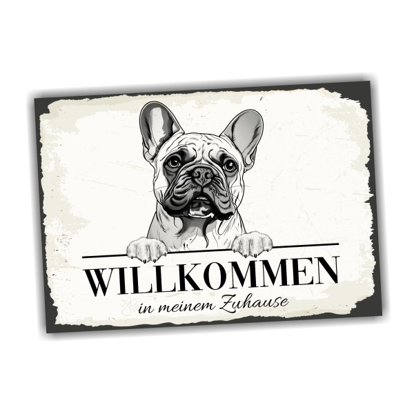 Hundeschild Willkommen Zuhause French Bulldog Frenchie Schild Achtung Spruch