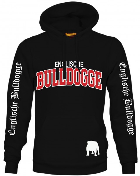 Englische Bulldogge Bully English Bulldog Dog Hoodie Unisex Sweatshirt Extreme Hundemotiv