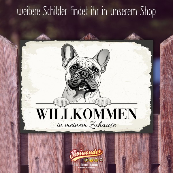 Hundeschild Willkommen Zuhause French Bulldog Frenchie Schild Achtung Spruch