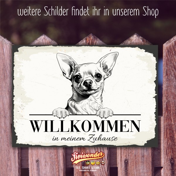 Hundeschild Willkommen Zuhause Chihuahua Schild Achtung Spruch