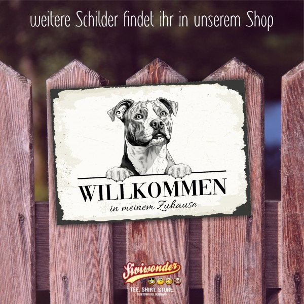 Hundeschild Willkommen Zuhause American Staffordshire Terrier Schild Achtung Zaun Frau Spruch Türschild Hundeschild Warnschild Design by Siviwonder
