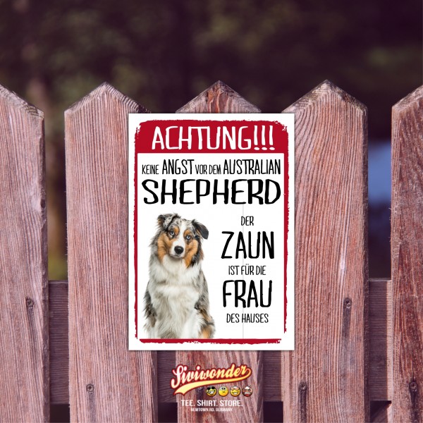 Australian Shepherd Blue Merle Schild Achtung Zaun Frau Spruch Türschild Hundeschild Warnschild Fun