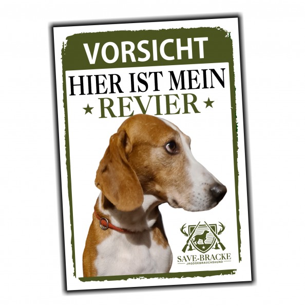 Save Bracke Savetalbracke Posavatz Posavski Gonič Jagdhund Türschild Revier Warnschild Hund Schilder Hundeschild
