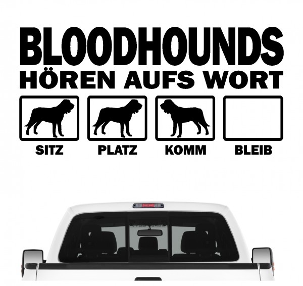 Bloodhound Bluthund St. Hubert Hund Dog Hört aufs Wort Hunde Aufkleber Sticker Autoaufkleber