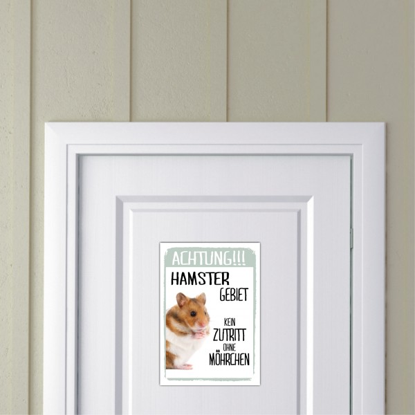 Hamster Gebiet Kein Zutritt ohne Möhrchen Türschild Warnschild Spruch Schild happy Design by Siviwonder