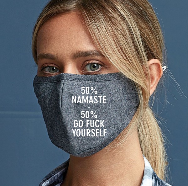 50% Namaste 50% Go Fuck Yoga Maske Behelfsmaske Black Schwarz Yoga Sanskrit