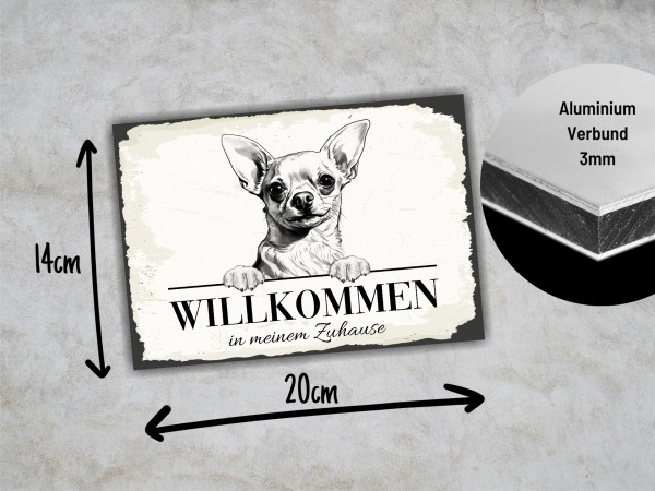 Hundeschild Willkommen Zuhause Chihuahua Schild Achtung Spruch