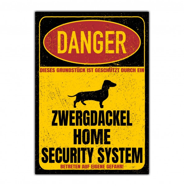 Zwergdackel Dackel Teckel Dachshund Miniature Mini Danger Security System Warnschild Hund Schilder Hundeschild