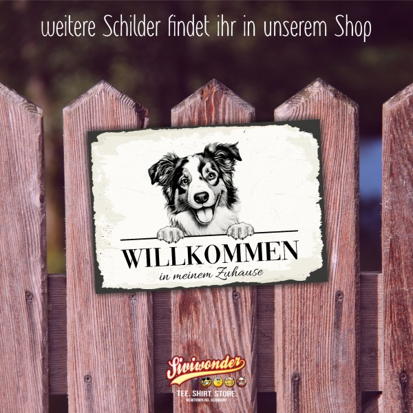 Hundeschild Willkommen Zuhause Mini Australian ShepherdSchild Achtung Spruch