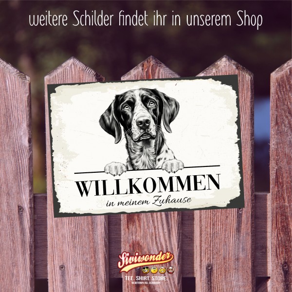 Hundeschild Willkommen Zuhause Deutsch Kurzhaar Schild Achtung Spruch