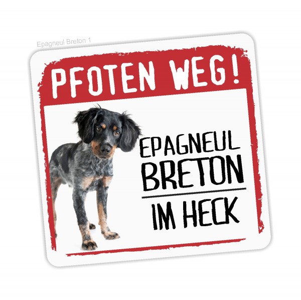 Epagneul Breton Brittany Spaniel Bretonischer Spaniel Dog Pfoten weg Aufkleber Digitaldruck Motiv by SIVIWONDER