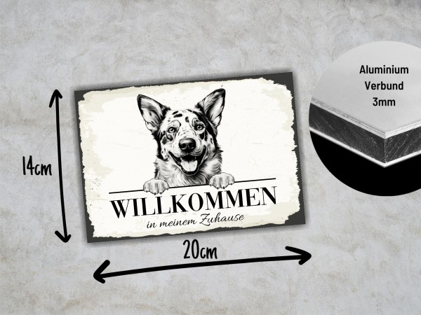 Hundeschild Willkommen Zuhause Australian Cattle Dog Schild