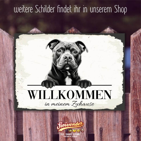 Hundeschild Willkommen Zuhause Staffordshire Bullterrier Staff Stafford Schild Achtung Spruch