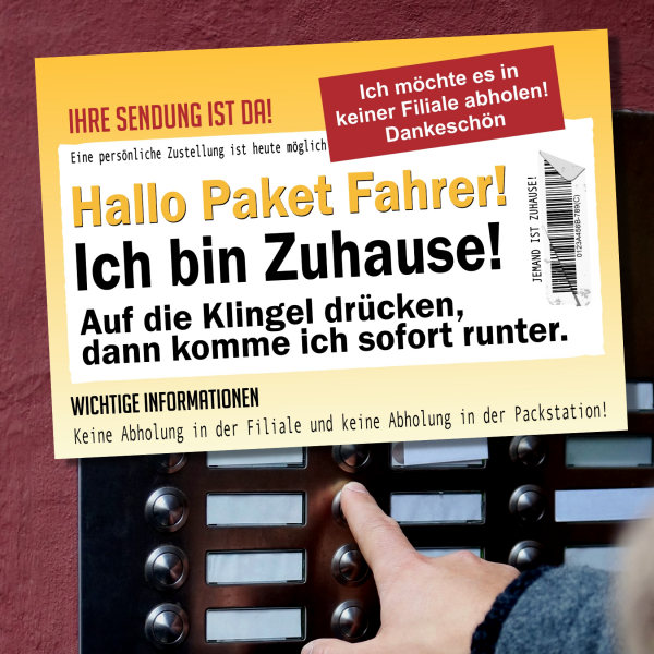 Paket Fahrer! Ich bin Zuhause. lustig Schild