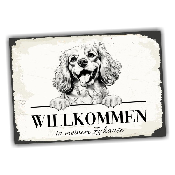 Hundeschild Willkommen Zuhause Cavalier King Charles Spaniel Schild Achtung