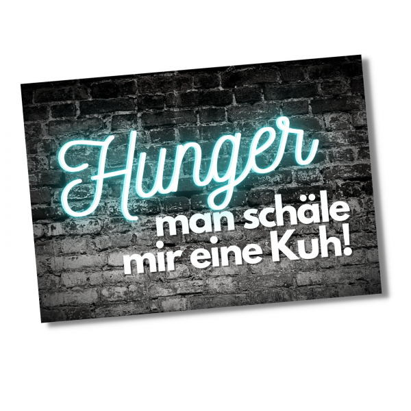 Hunger, man schäle mir eine Kuh. Türschild Warnschild Privatgrundstück lustiges Spaß Schild happy Design by Siviwonder