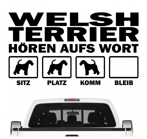 Welsh Terrier Welshie WT kleiner Airedale Hört aufs Wort Hunde Aufkleber Sticker Autoaufkleber Wandtattoo Tattoo