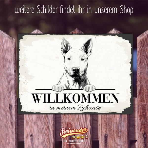 Hundeschild Willkommen Zuhause Bullterrier Bully Schild Achtung Spruch