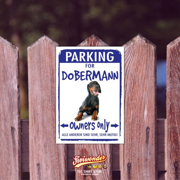 Dobermann Unkupiert Parking Schild Achtung Spruch Warnschild Türschild Fun