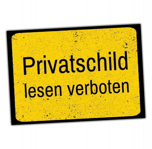 Privatschild lesen verboten. Türschild Warnschild Privatgrundstück lustiges Spaß Schild happy Design by Siviwonder